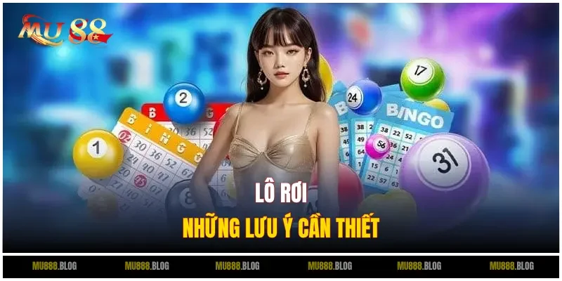 Những điều cần lưu ý khi áp dụng lô rơi