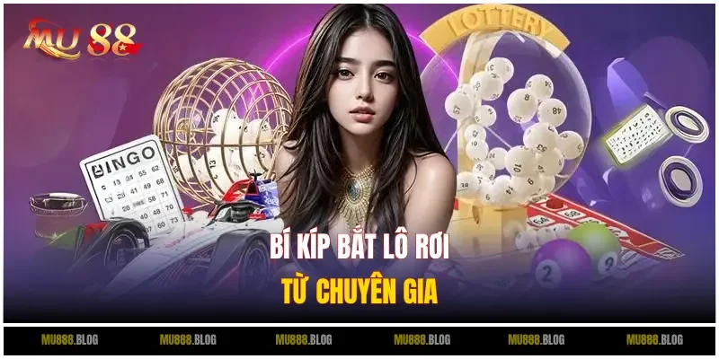 Kinh nghiệm bắt lô rơi chuẩn xác