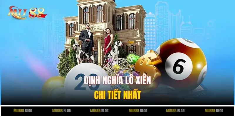 Định nghĩa lô xiên