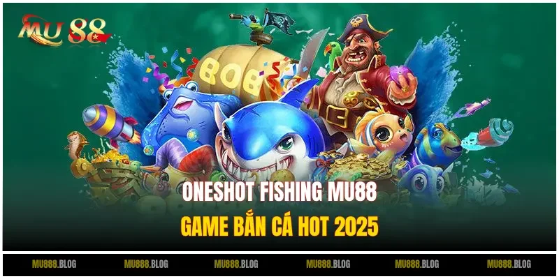 Oneshot Fishing mu88
