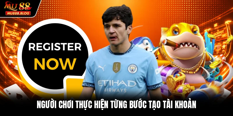 Người chơi thực hiện từng bước tạo tài khoản
